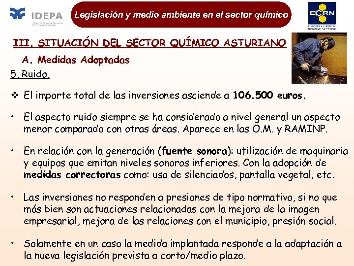 Legislación y medio ambiente en el sector químico III. SITUACIÓN DEL SECTOR QUÍMICO ASTURIANO