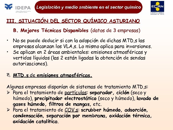 Legislación y medio ambiente en el sector químico III. SITUACIÓN DEL SECTOR QUÍMICO ASTURIANO