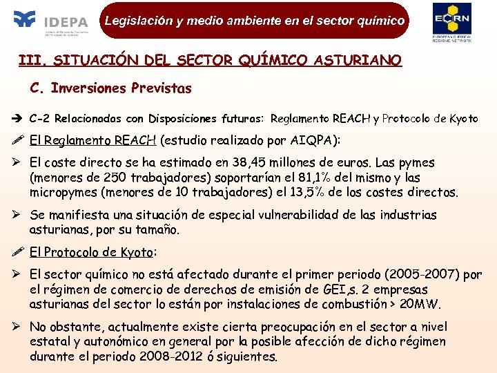 Legislación y medio ambiente en el sector químico III. SITUACIÓN DEL SECTOR QUÍMICO ASTURIANO
