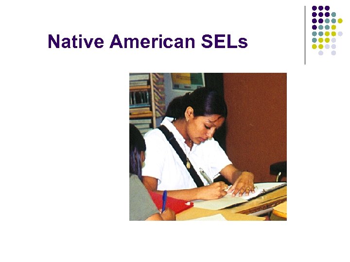 Native American SELs 