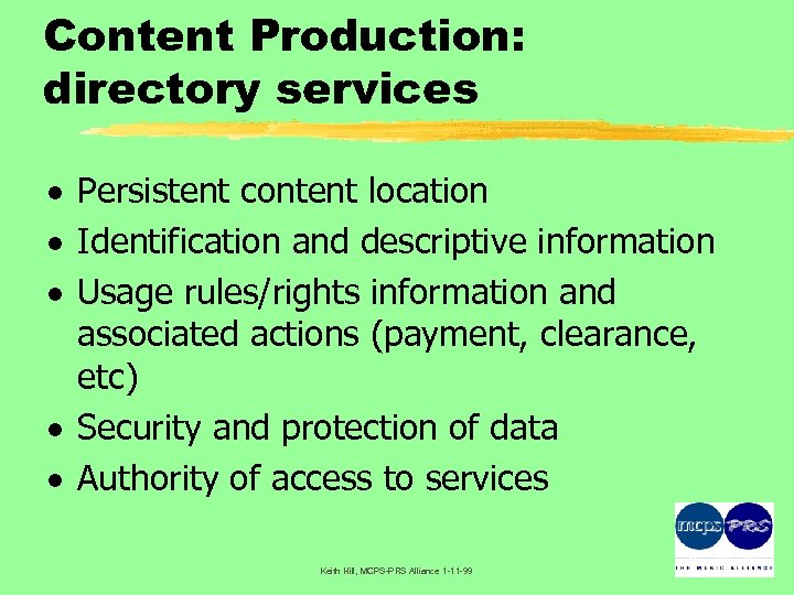 Content Production: directory services · Persistent content location · Identification and descriptive information ·