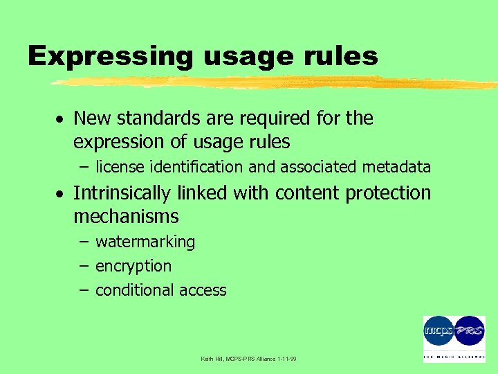 Expressing usage rules · New standards are required for the expression of usage rules