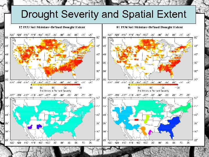Drought Severity and Spatial Extent 