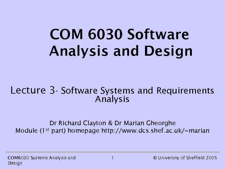 COM 6030 Software Analysis and Design Lecture 3 - Software Systems and Requirements Analysis