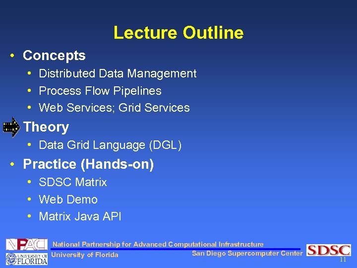 Lecture Outline • Concepts • Distributed Data Management • Process Flow Pipelines • Web