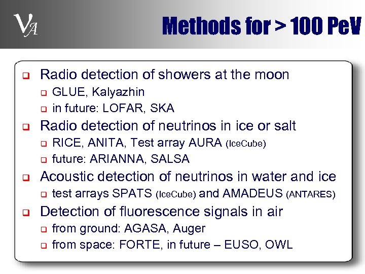  A q Methods for > 100 Pe. V Radio detection of showers at