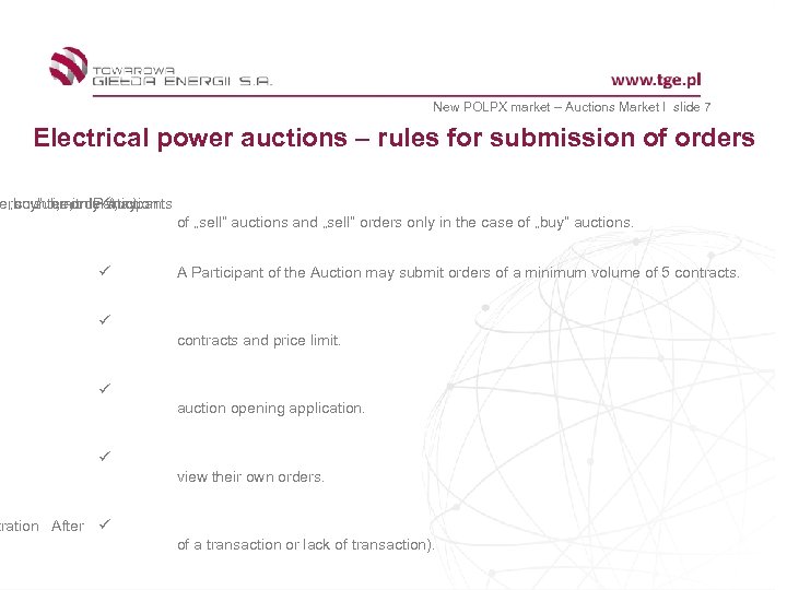 New POLPX market – Auctions Market I slide 7 Electrical power auctions – rules