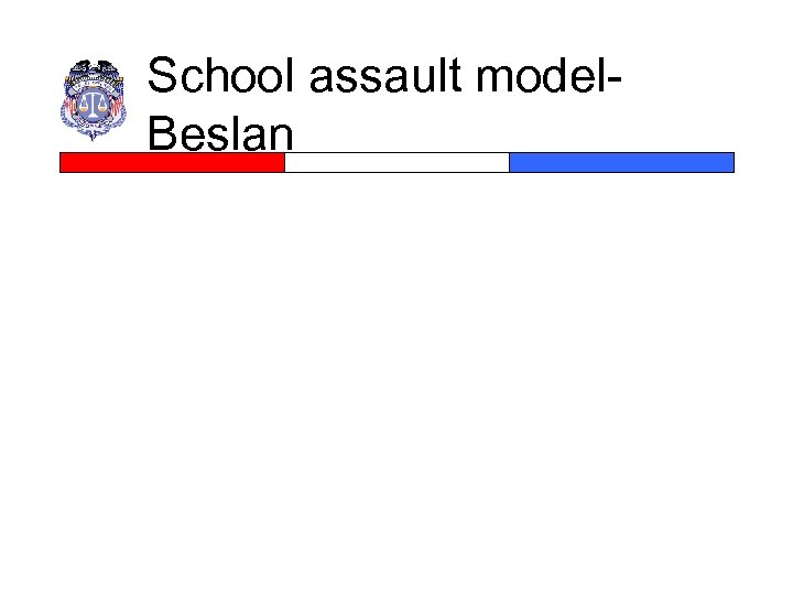 School assault model. Beslan 