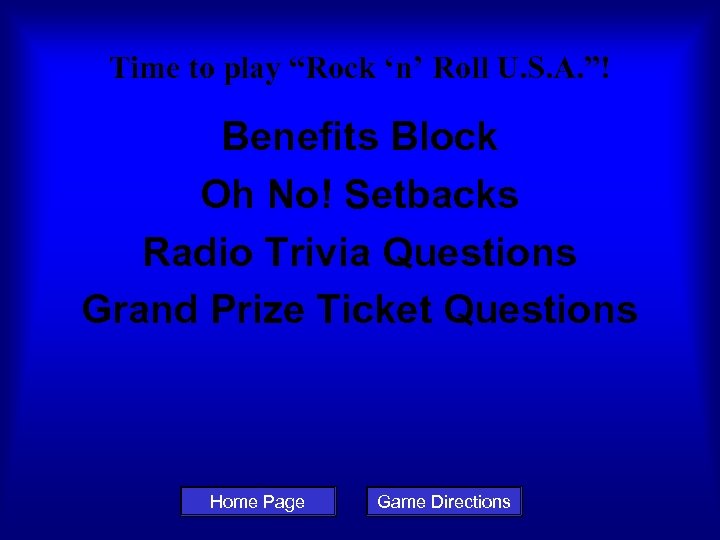 Time to play “Rock ‘n’ Roll U. S. A. ”! Benefits Block Oh No!