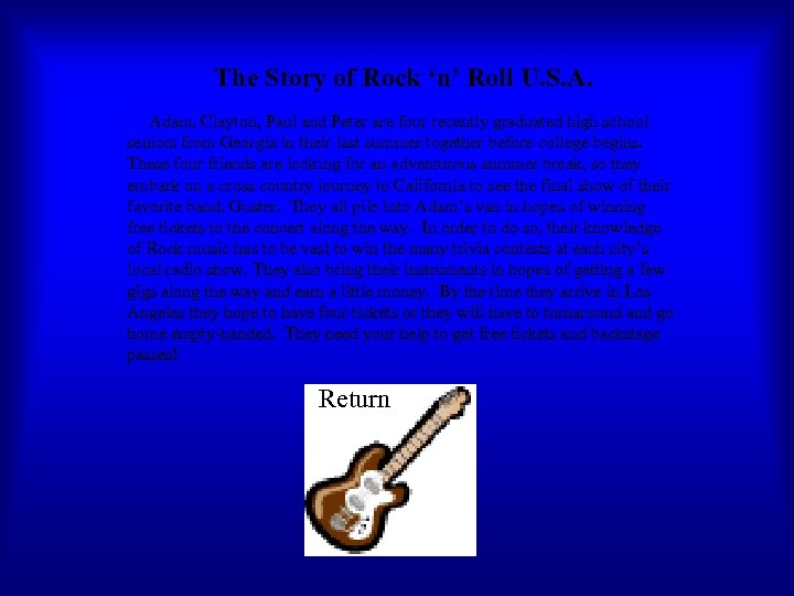 The Story of Rock ‘n’ Roll U. S. A. Adam, Clayton, Paul and Peter