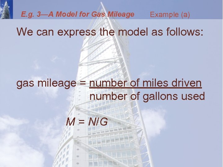 E. g. 3—A Model for Gas Mileage Example (a) We can express the model