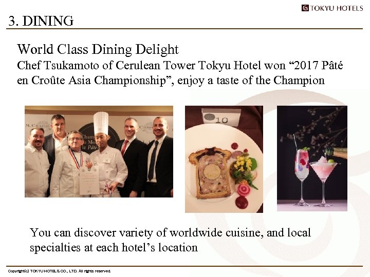 3. DINING World Class Dining Delight Chef Tsukamoto of Cerulean Tower Tokyu Hotel won