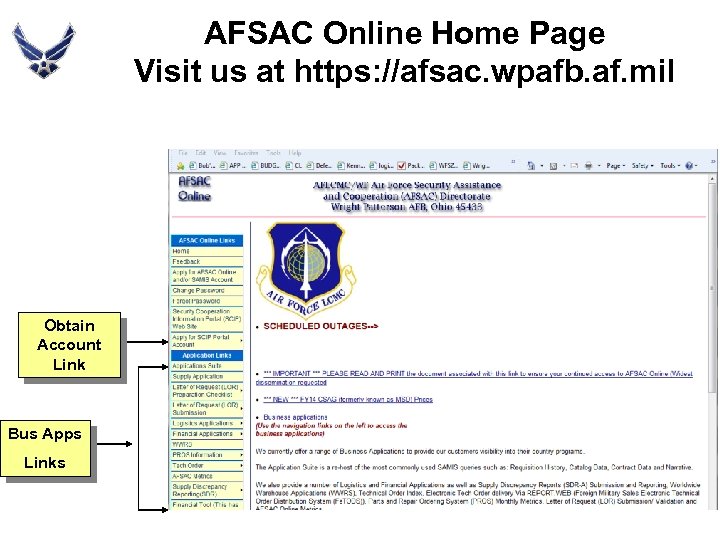 AFSAC Online Home Page Visit us at https: //afsac. wpafb. af. mil Obtain Account