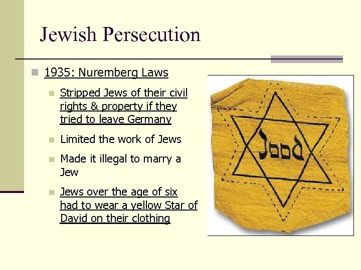 Jewish Persecution n 1935: Nuremberg Laws n Stripped Jews of their civil rights &