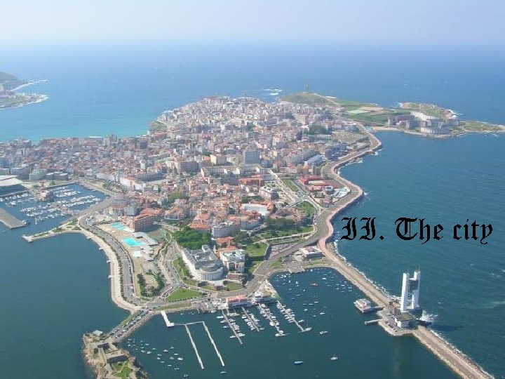 II. The city 