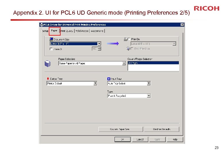 Appendix 2. UI for PCL 6 UD Generic mode (Printing Preferences 2/5) 23 