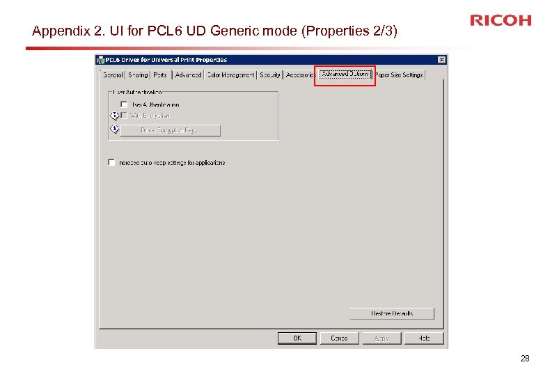 Appendix 2. UI for PCL 6 UD Generic mode (Properties 2/3) 28 