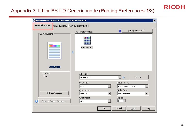 Appendix 3. UI for PS UD Generic mode (Printing Preferences 1/3) 30 