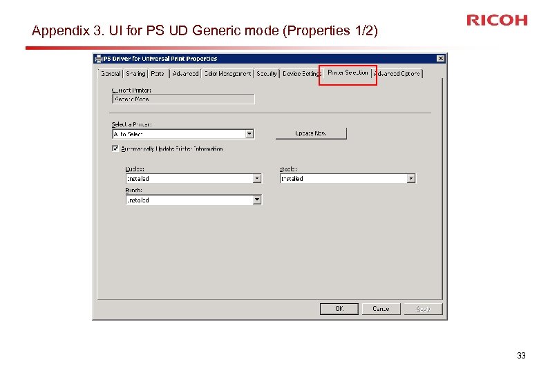 Appendix 3. UI for PS UD Generic mode (Properties 1/2) 33 