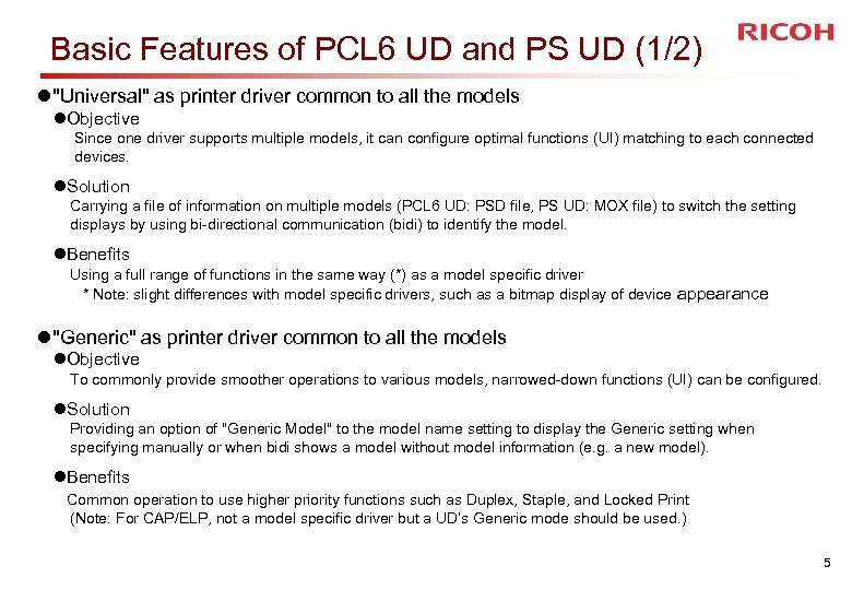 Basic Features of PCL 6 UD and PS UD (1/2) l