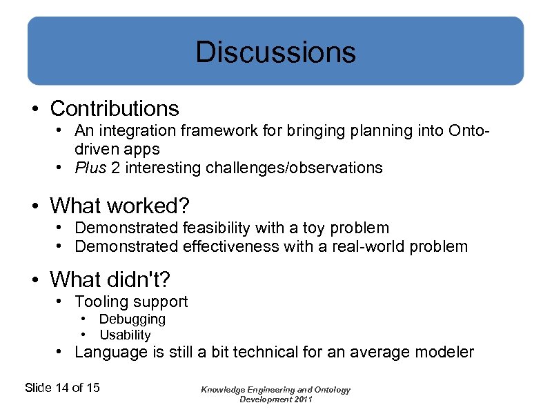 Discussions • Contributions • An integration framework for bringing planning into Ontodriven apps •