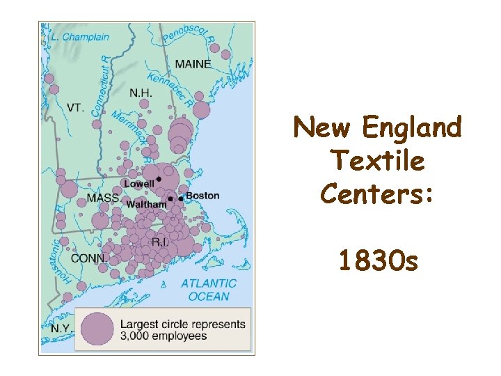 New England Textile Centers: 1830 s 