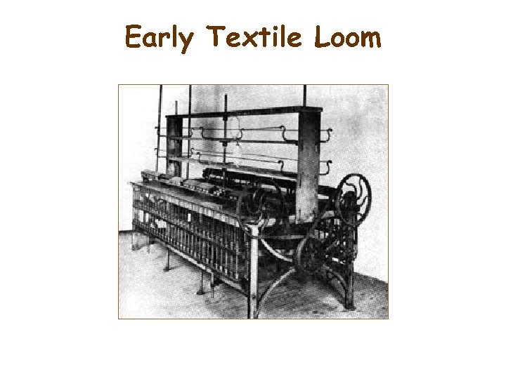 Early Textile Loom 