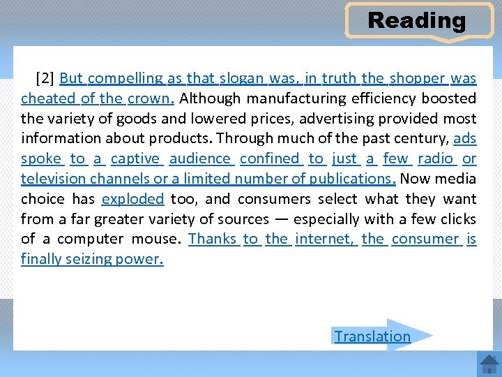 Reading [2] But compelling as that slogan was, in truth the shopper was cheated