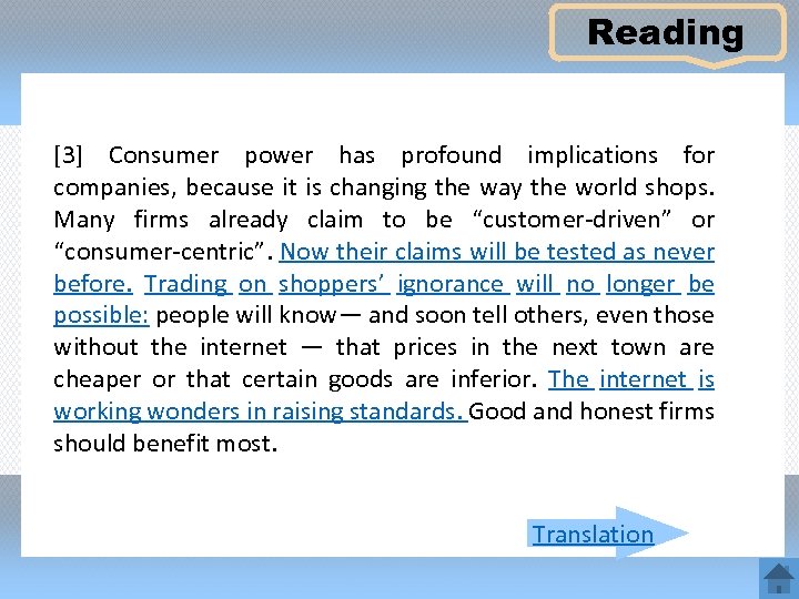 Reading [3] Consumer power has profound implications for companies, because it is changing the