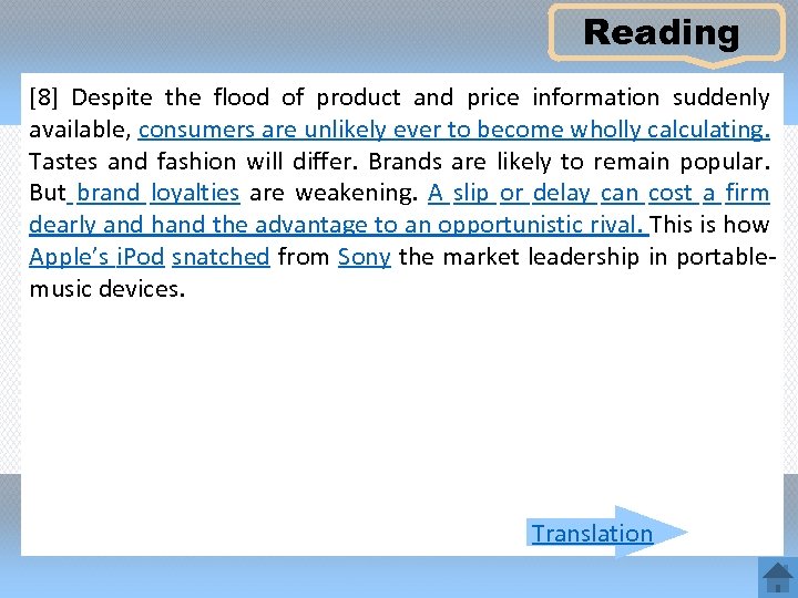 Reading [8] Despite the flood of product and price information suddenly available, consumers are