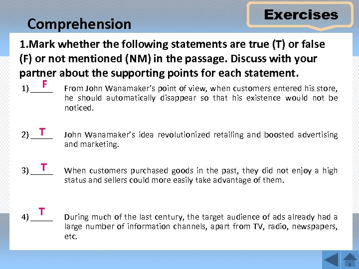 Comprehension Exercises 1. Mark whether the following statements are true (T) or false (F)