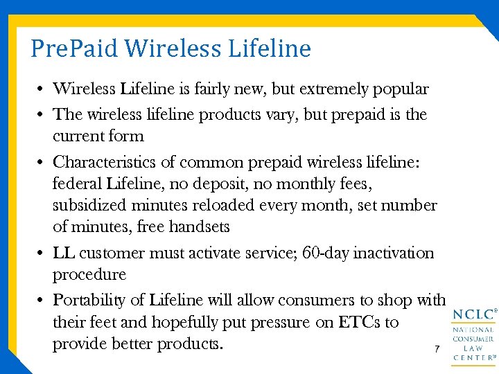 Pre. Paid Wireless Lifeline • Wireless Lifeline is fairly new, but extremely popular •