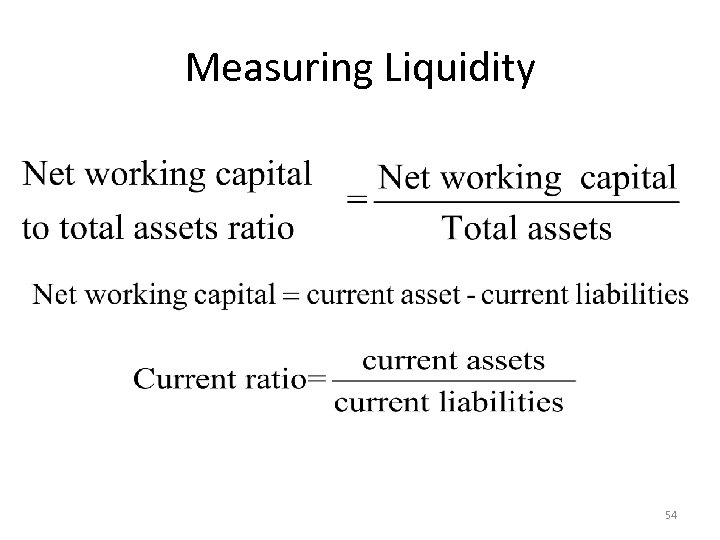 Measuring Liquidity 54 