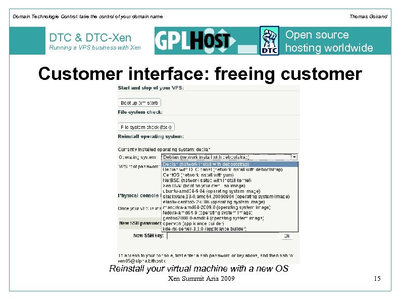 Domain Technologie Control: take the control of your domain name Thomas Goirand Open source