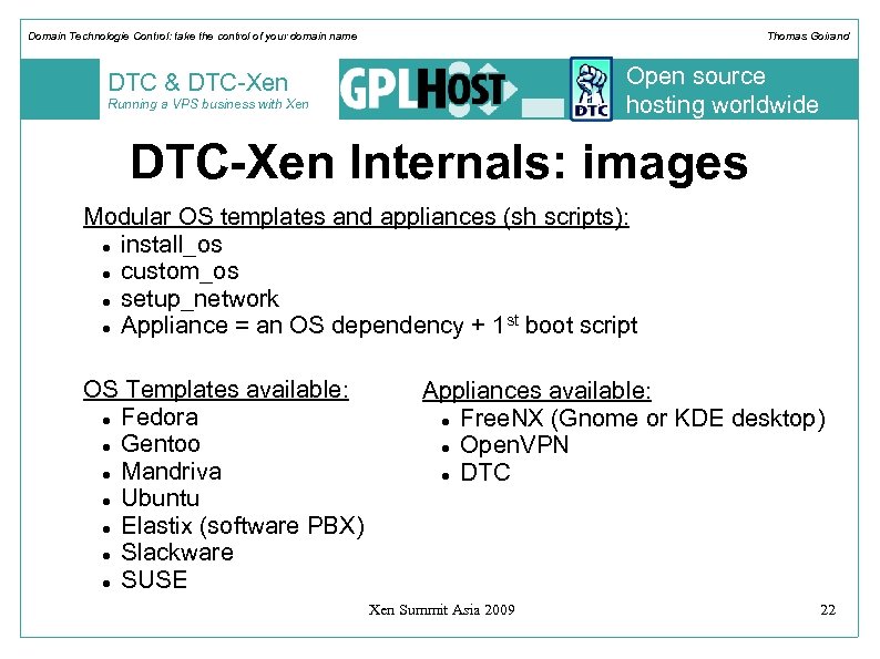 Domain Technologie Control: take the control of your domain name Thomas Goirand Open source