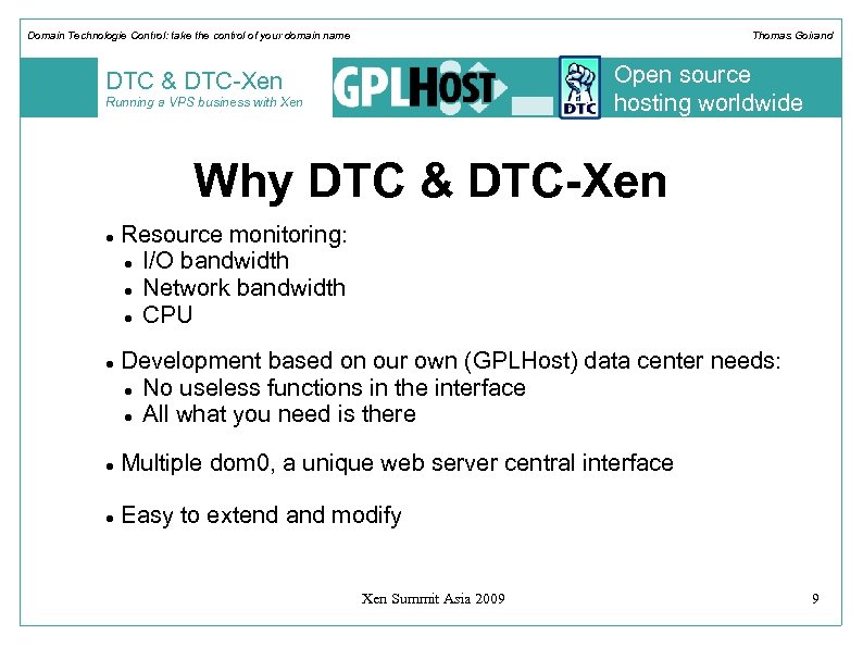 Domain Technologie Control: take the control of your domain name Thomas Goirand Open source