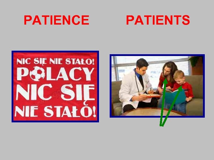 PATIENCE PATIENTS 