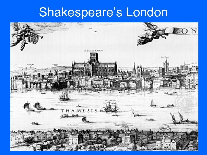 Shakespeare’s London 