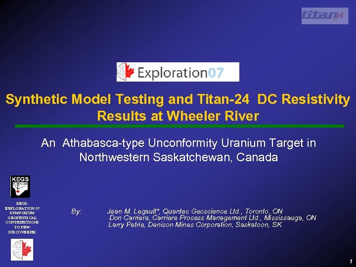 Synthetic Model Testing and Titan-24 DC Resistivity Results at Wheeler River An Athabasca-type Unconformity