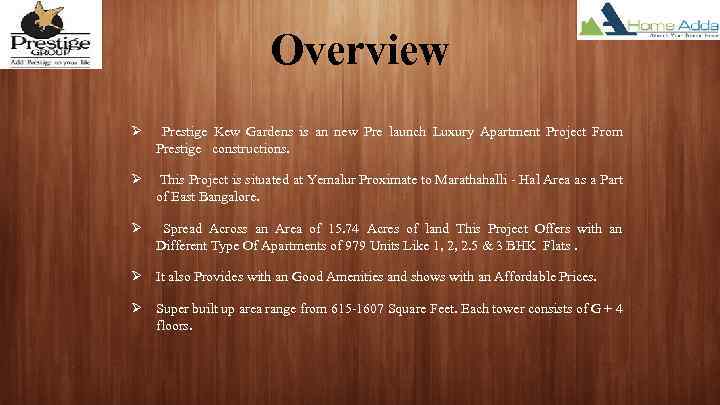 Overview Ø Prestige Kew Gardens is an new Pre launch Luxury Apartment Project From