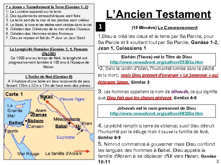 7 « Jours » Transforment la Terre (Genèse 1, 2) 1. La Lumière apparait