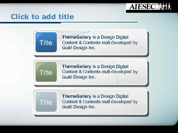 Click to add title Theme. Gallery is a Design Digital Content & Contents mall