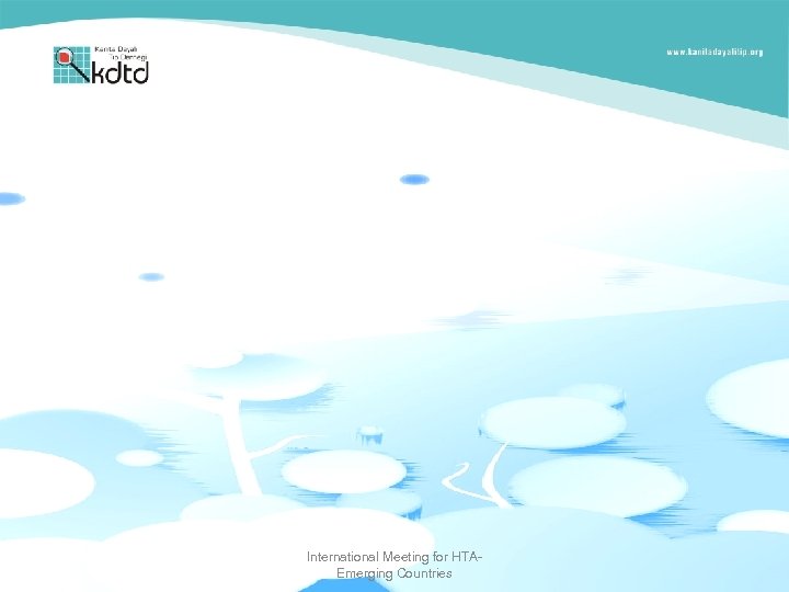 International Meeting for HTAEmerging Countries 