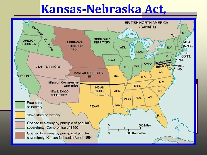 Kansas-Nebraska Act, 1854 24 