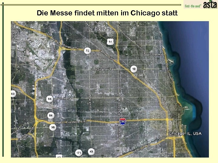 Die Messe findet mitten im Chicago statt 