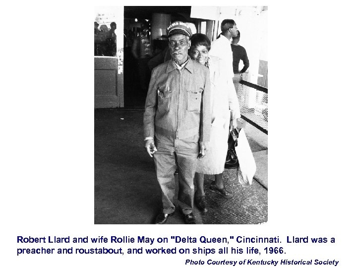 Robert Llard and wife Rollie May on "Delta Queen, " Cincinnati. Llard was a