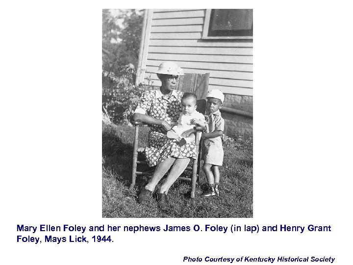 Mary Ellen Foley and her nephews James O. Foley (in lap) and Henry Grant