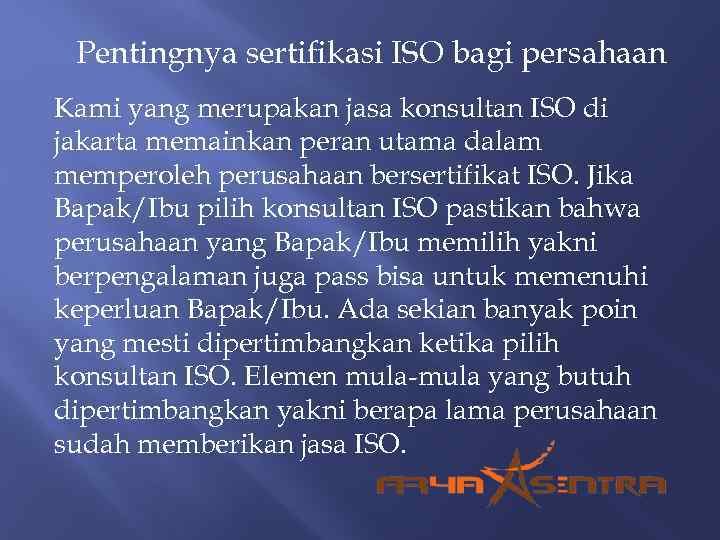 Pentingnya sertifikasi ISO bagi persahaan Kami yang merupakan jasa konsultan ISO di jakarta memainkan