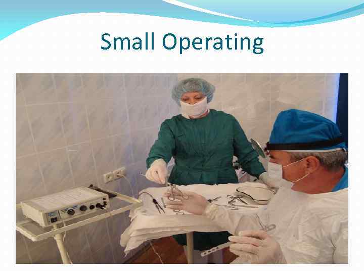 Small Operating 