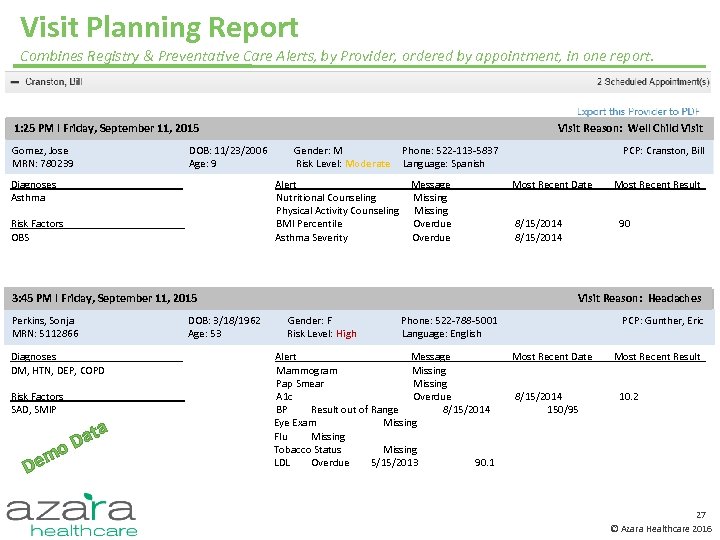 Visit Planning Report Combines Registry & Preventative Care Alerts, by Provider, ordered by appointment,